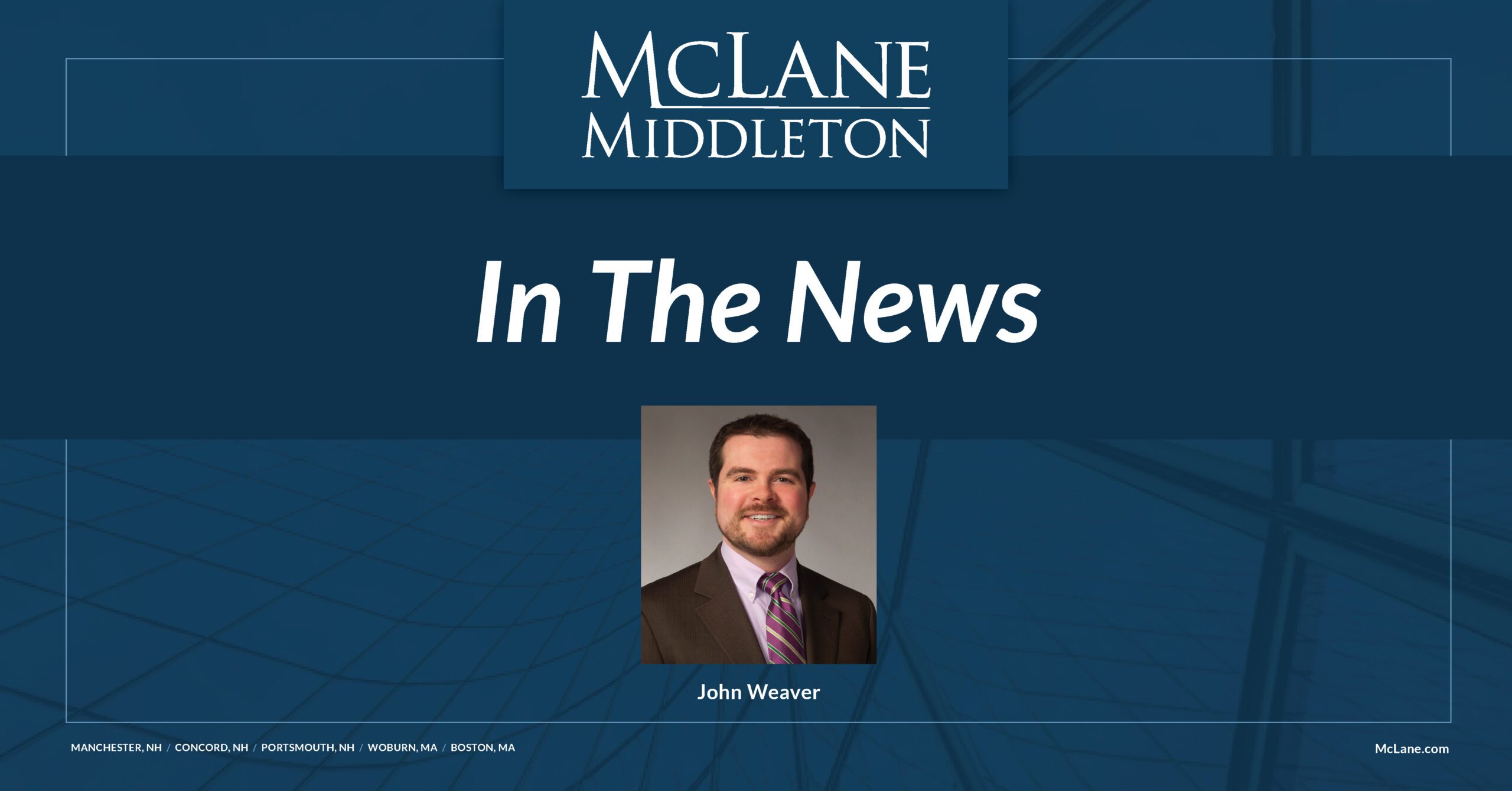 John Weaver to Present on a Webinar for IMA New Hampshire McLane