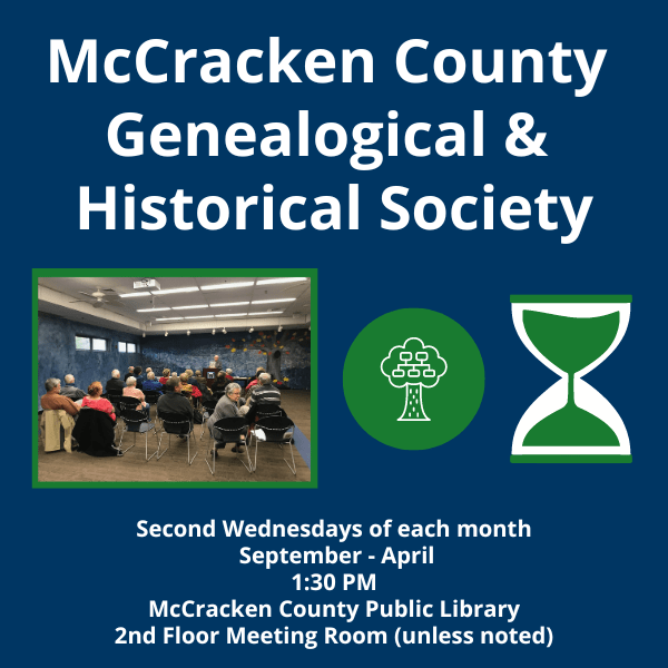 The McCracken County Genealogical and Historical Society Returns to