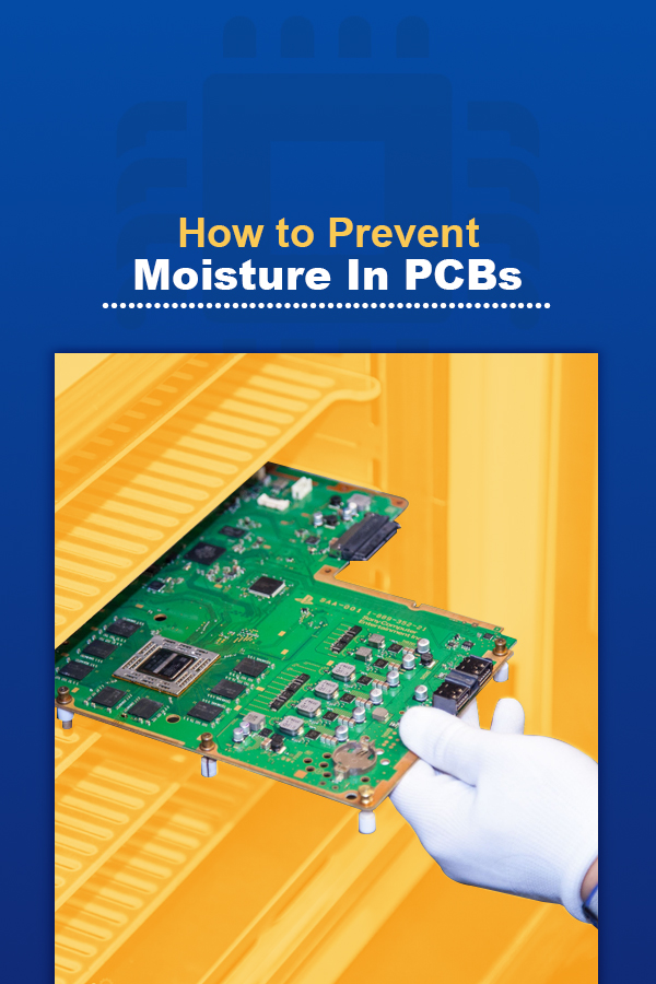 Managing PCB Moisture Sensitivity MSL Levels Guide