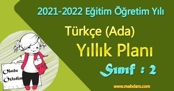 2021 2022 Yılı 2.Sınıf Türkçe Yıllık Planı (Ada Yayınevi) Meb Ders