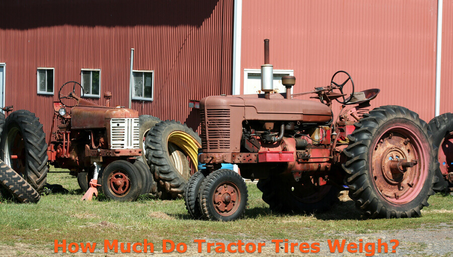 How Much Do Tractor Tires Weigh?