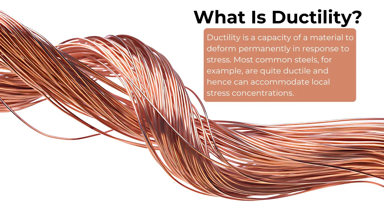 What Is Ductility? Meaning & Factors that Affect Mechdaily