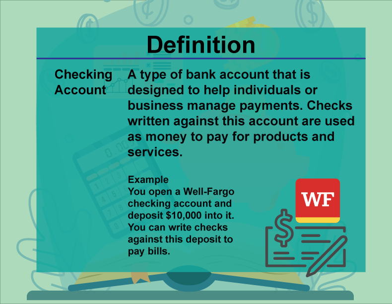 DefinitionFinancial LiteracyChecking Account Media4Math