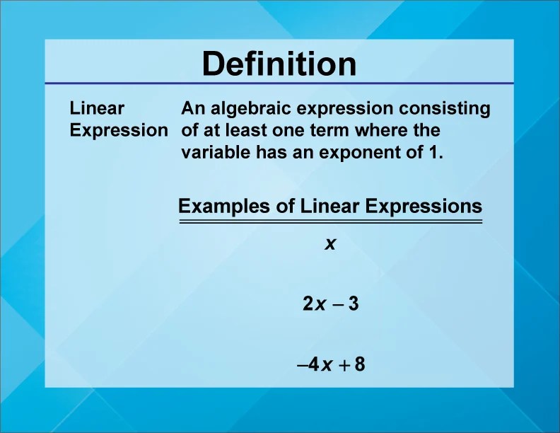 Video Definition 27--Linear Function Concepts--Linear Expression