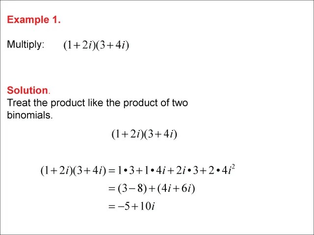 Student Tutorial: Multiplying and Dividing Complex Numbers | Media4Math