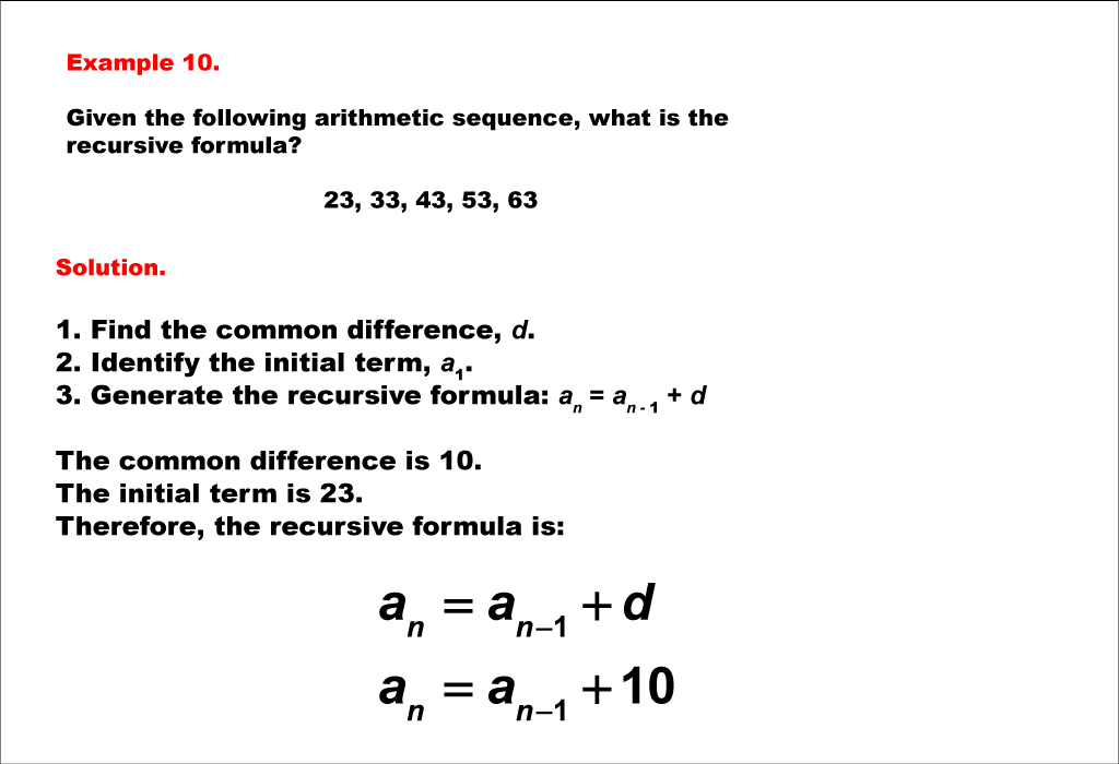 Math ExampleSequences and SeriesFinding the Recursive Formula of an