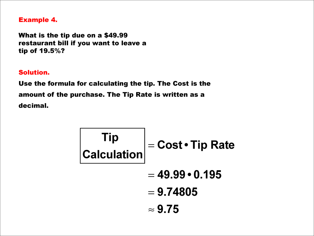Math ExampleMath of MoneyCalculating Tips and CommissionsExample