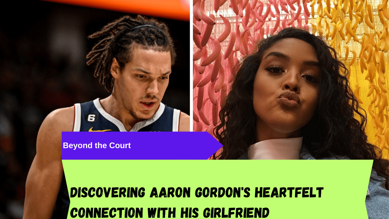 Beyond the Court Discovering Aaron Gordon's Heartfelt Connection with