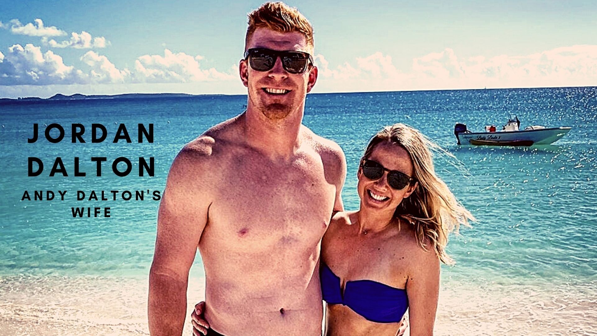 Jordan Dalton Andy Dalton Wife, Family, Kids, Career, And Net Worth