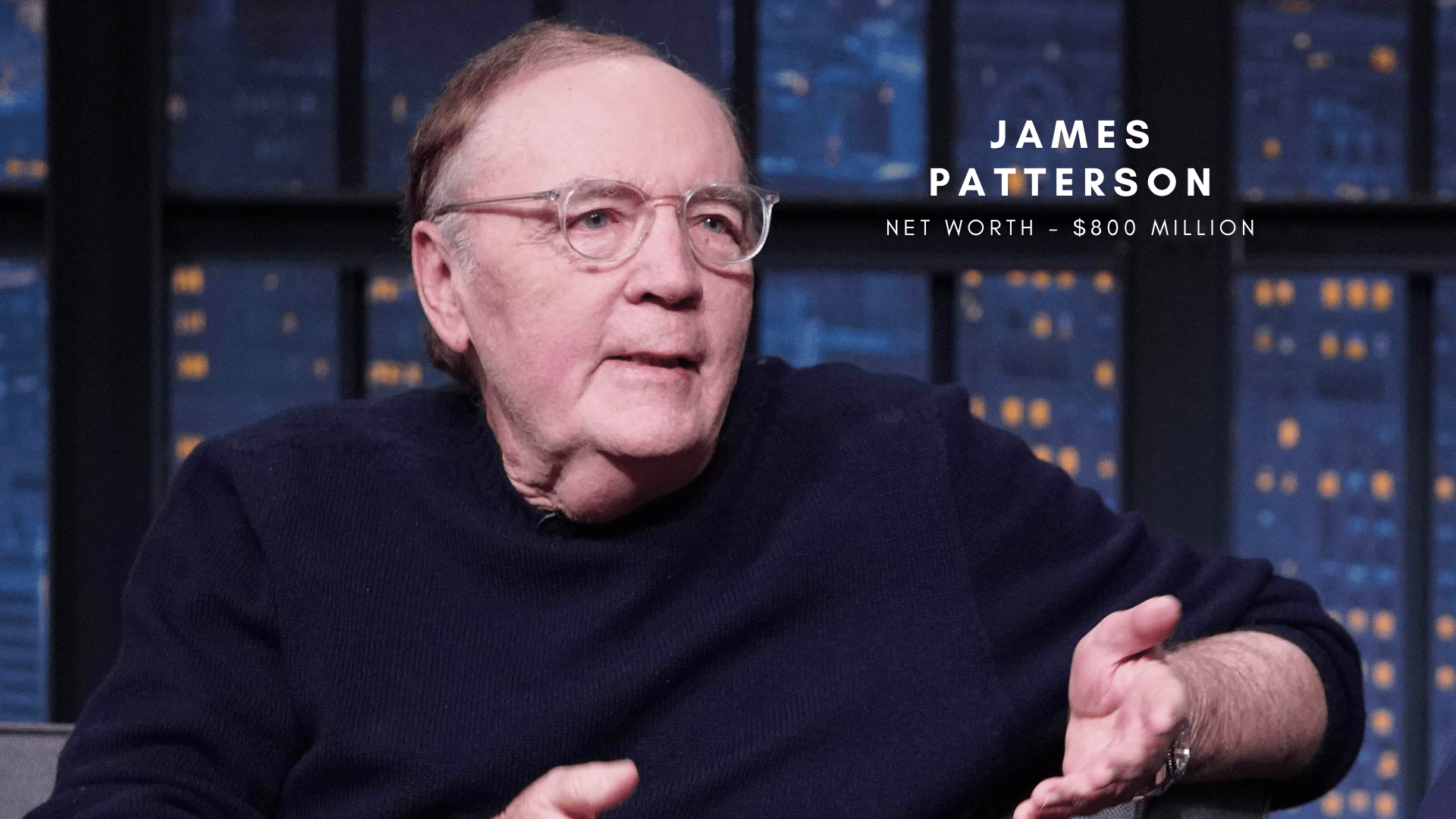 James Patterson Net Worth, Salary, Career, and Personal Life