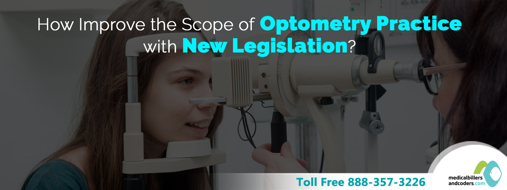 How to Improve the Scope of Optometry Practice with New Legislation