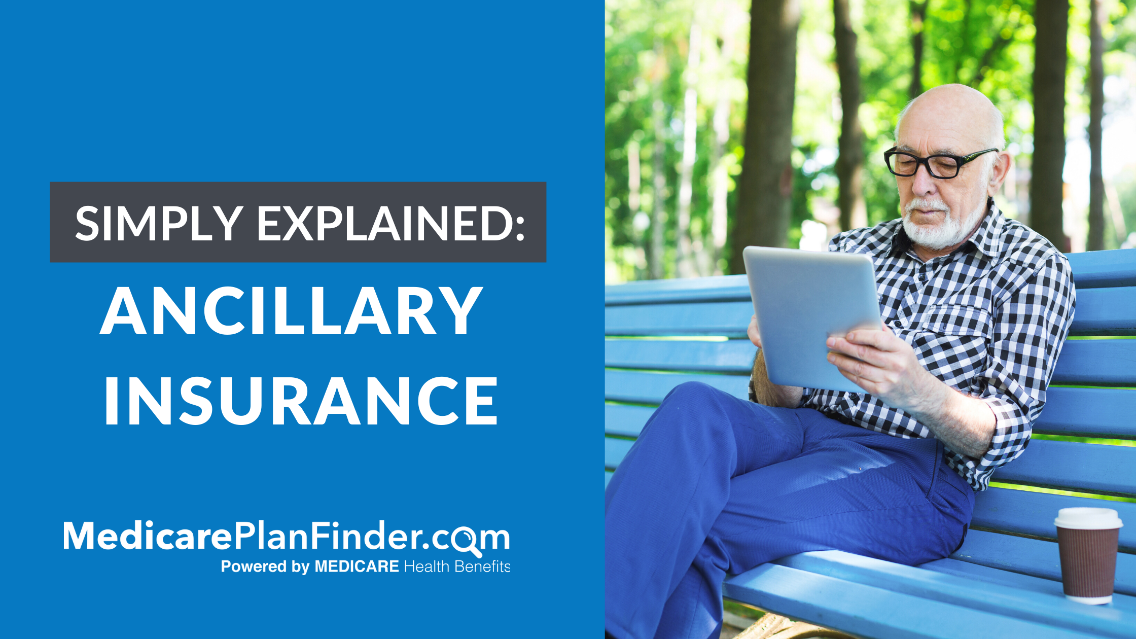 A Guide to Ancillary Insurance Medicare Plan Finder
