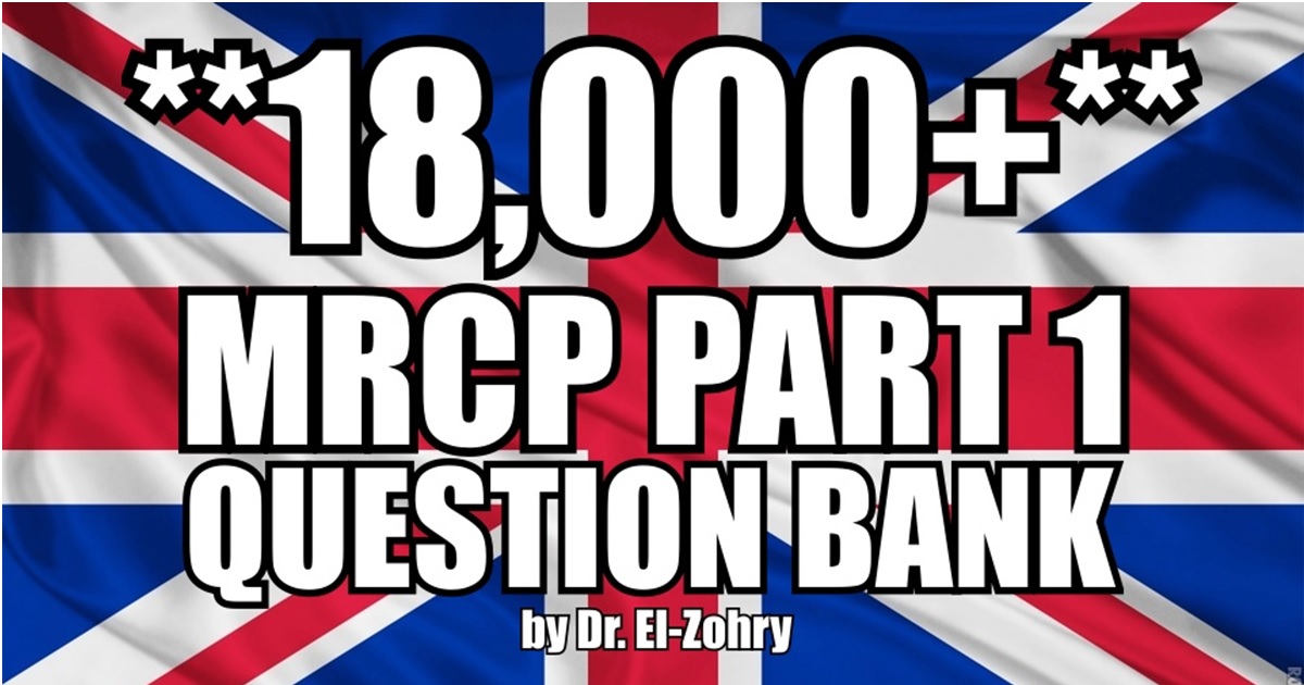 MRCP Part 1 Questions Bank PDF Download (18,000+ Real Questions)