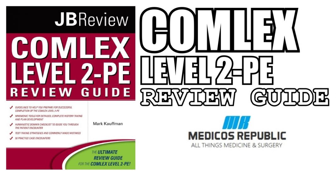 COMLEX Level 2-PE Review Guide PDF Free Download [Direct Link]