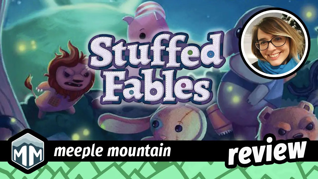 Stuffed Fables Game Review — Meeple Mountain