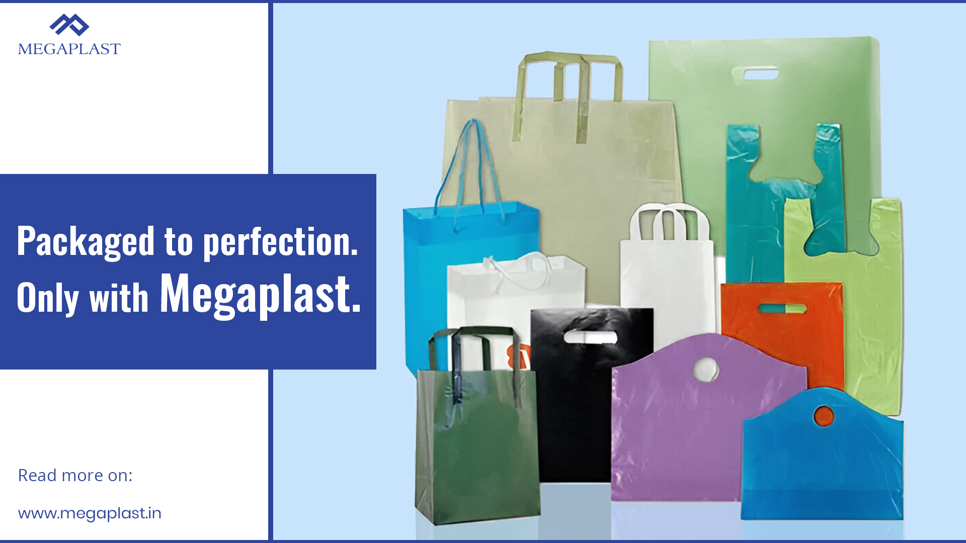 Manufacturers of Superior Quality PE Products Megaplast India