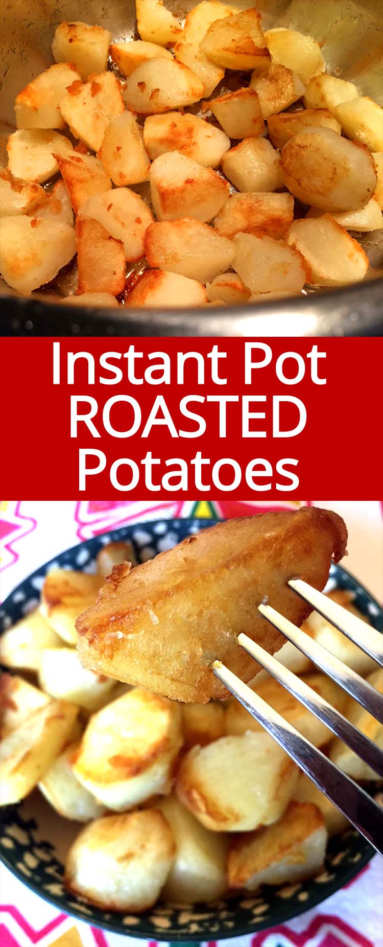 Instant Pot Roasted Potatoes Recipe Melanie Cooks