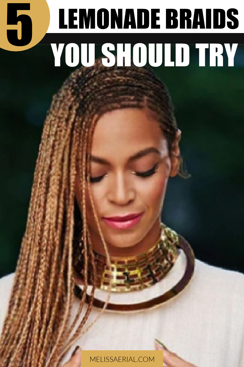 5 Alluring Lemonade Braids For Black Women Beyonce Inspired