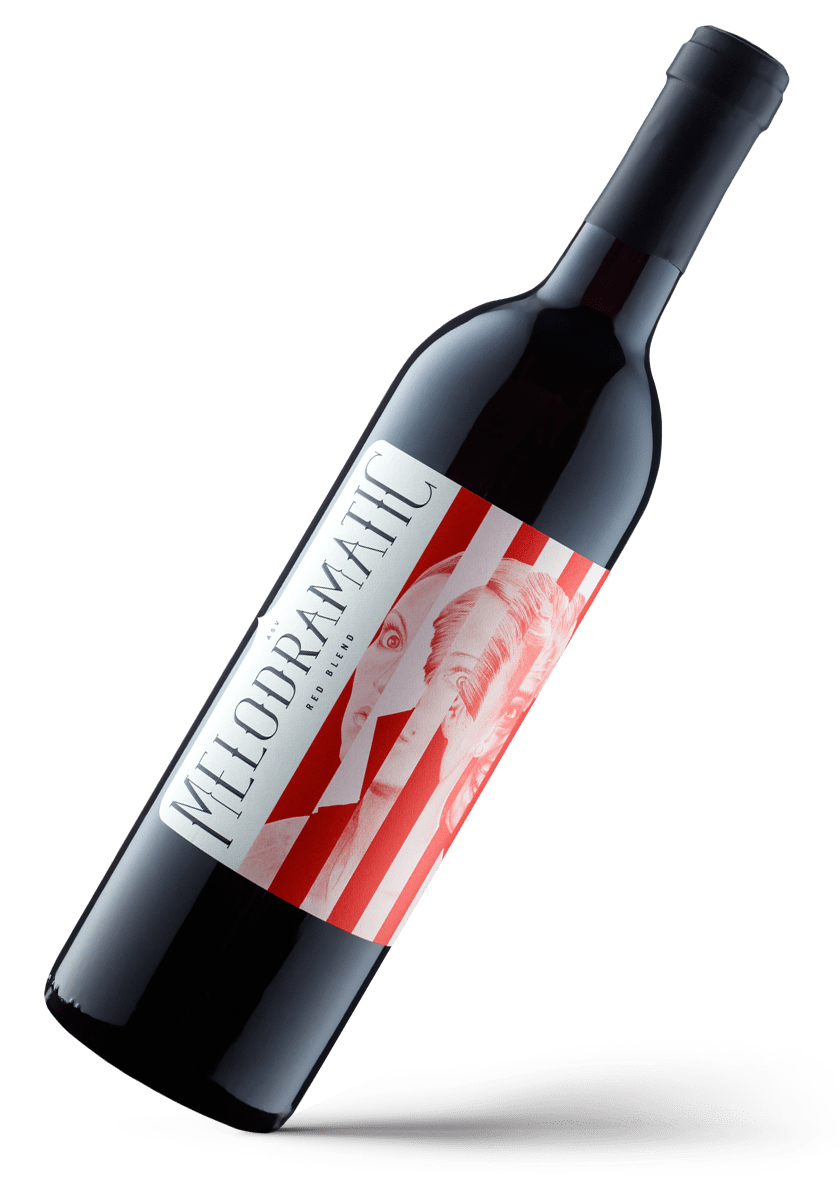 The Melodramatic Cast MELODRAMATIC WINES