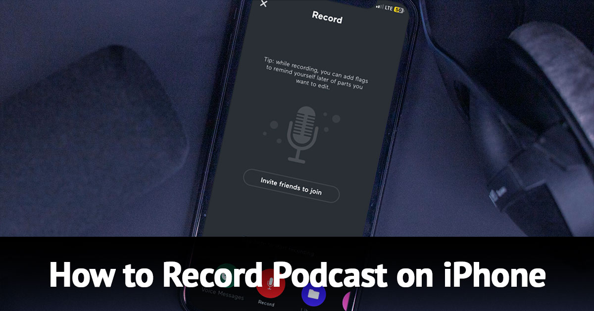 How to Record a Podcast on iPhone Easy in 2024