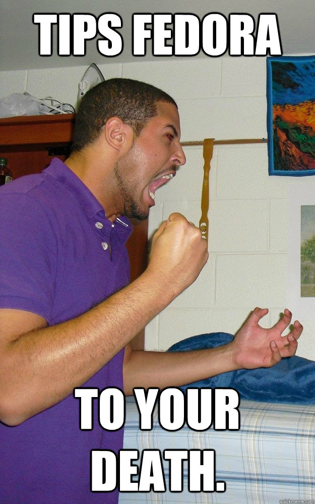 Fedora Memes