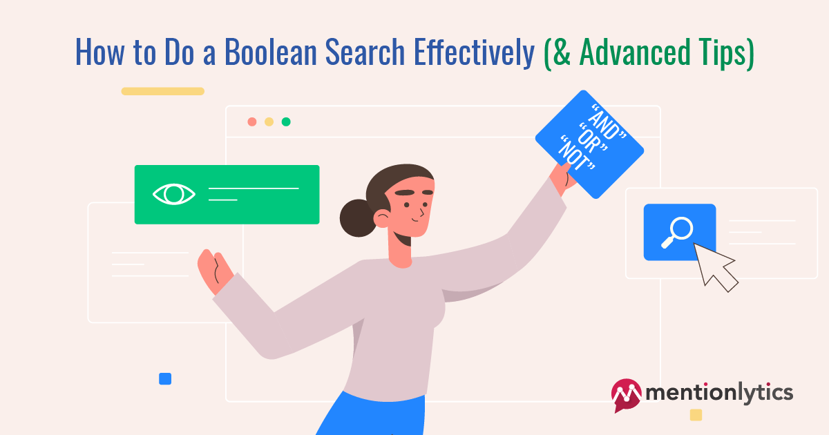 How to Do a Boolean Search Effectively (& Advanced Tips)