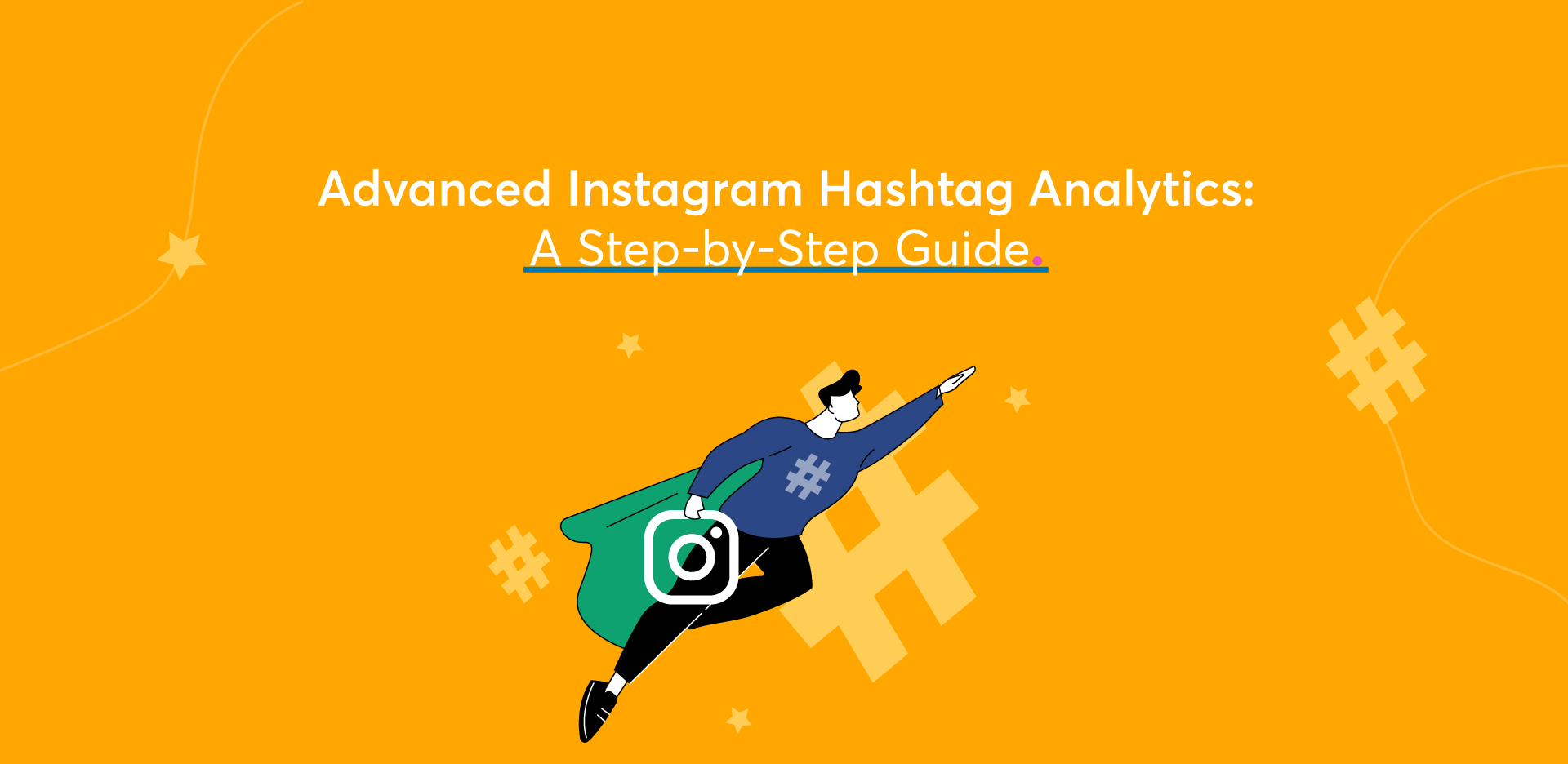 Advanced Instagram Hashtag Analytics in 3 Simple Steps