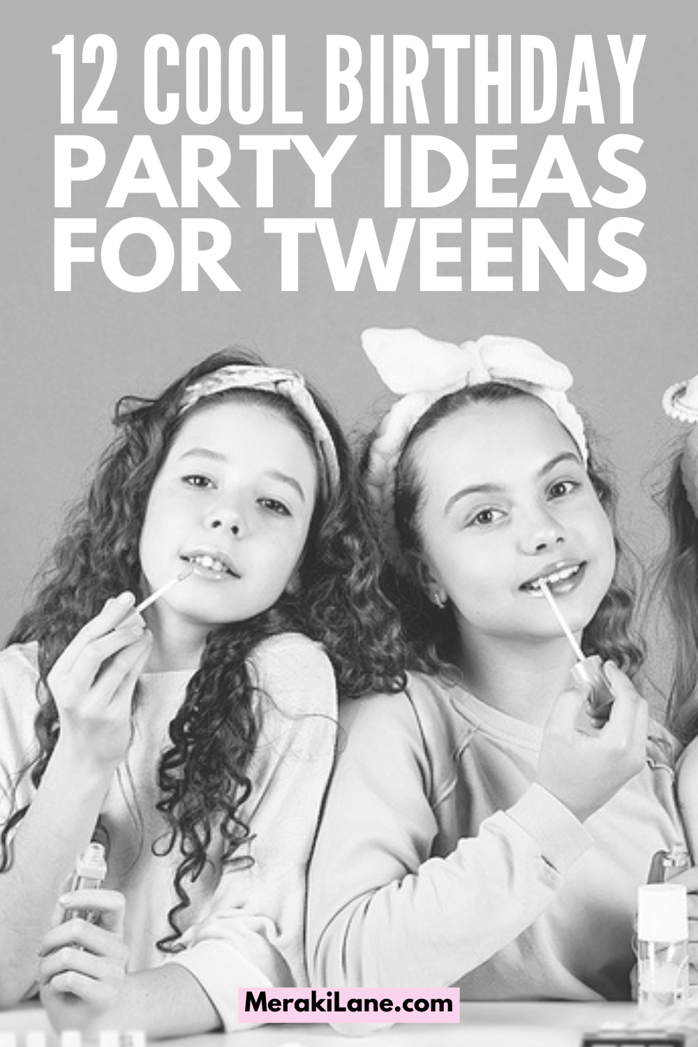 12 Fun and Meaningful Birthday Party Ideas for Tweens
