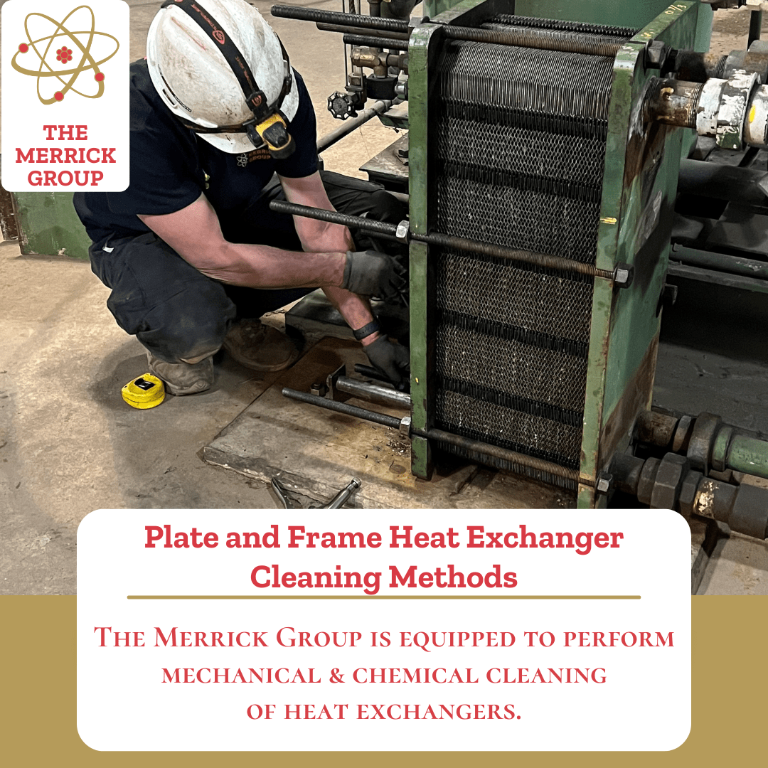 Plate and Frame Heat Exchanger Cleaning Methods The Merrick Group
