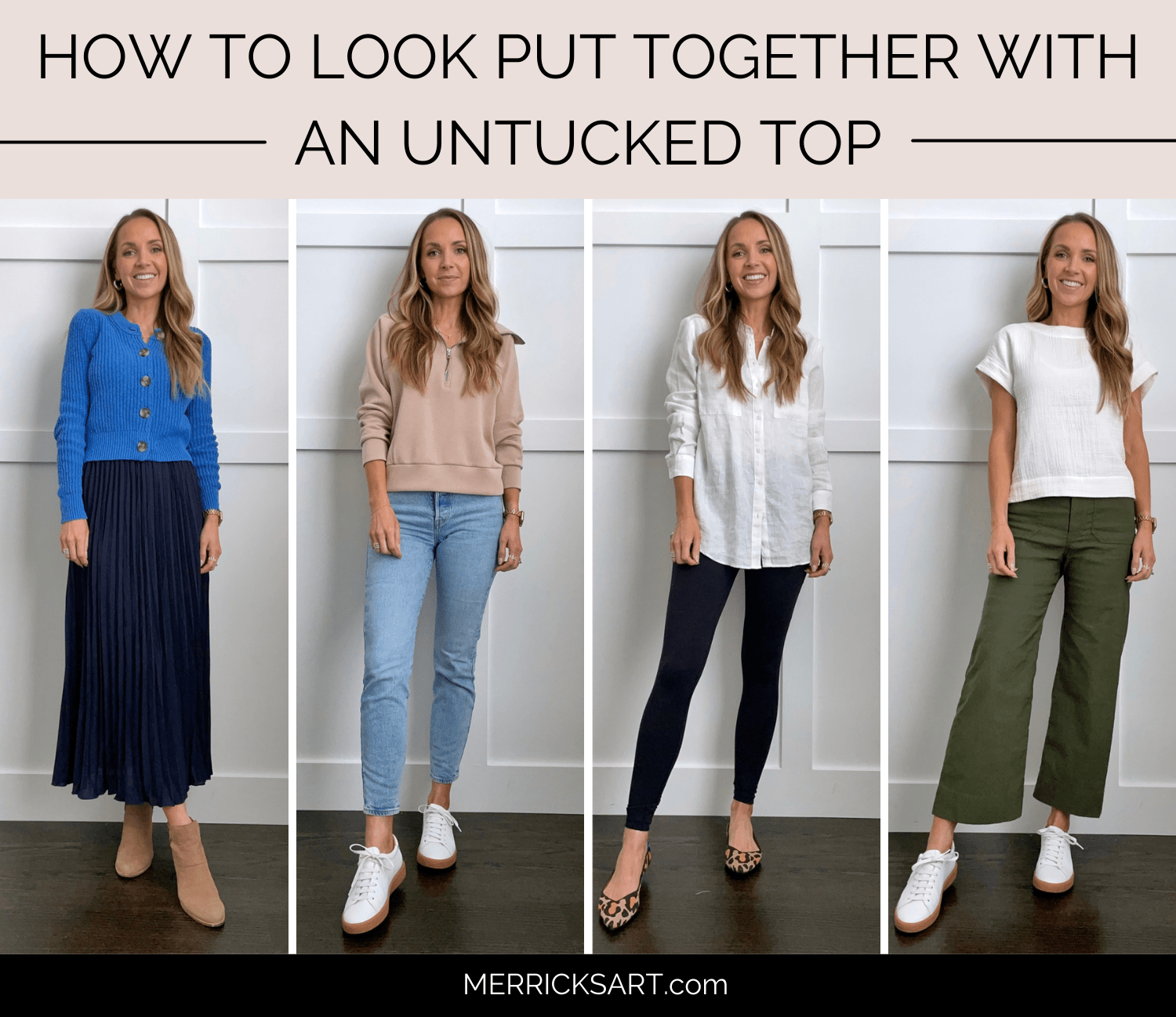 How to Look Put Together With an Untucked Top Merrick's Art