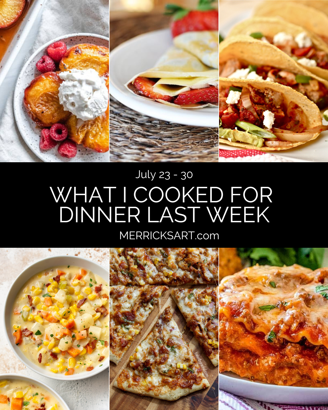 Dinner Ideas July 23 30 Get My Menu!