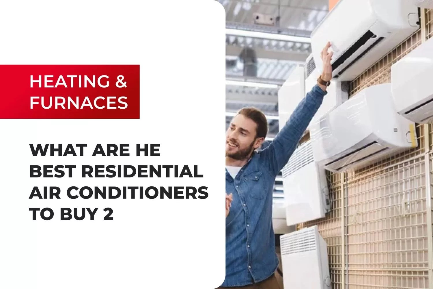 Best Residential Air Conditioners to Buy Mesa Plumbing