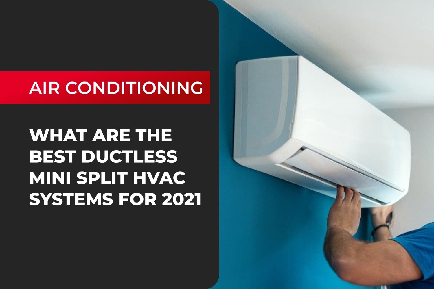 Top Ductless MiniSplit HVAC Systems for 2021 Mesa Plumbing