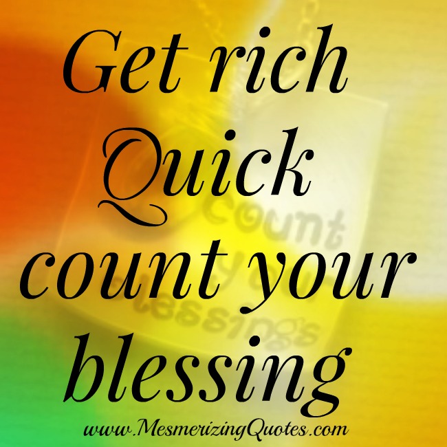 Get Rich Quick Mesmerizing Quotes