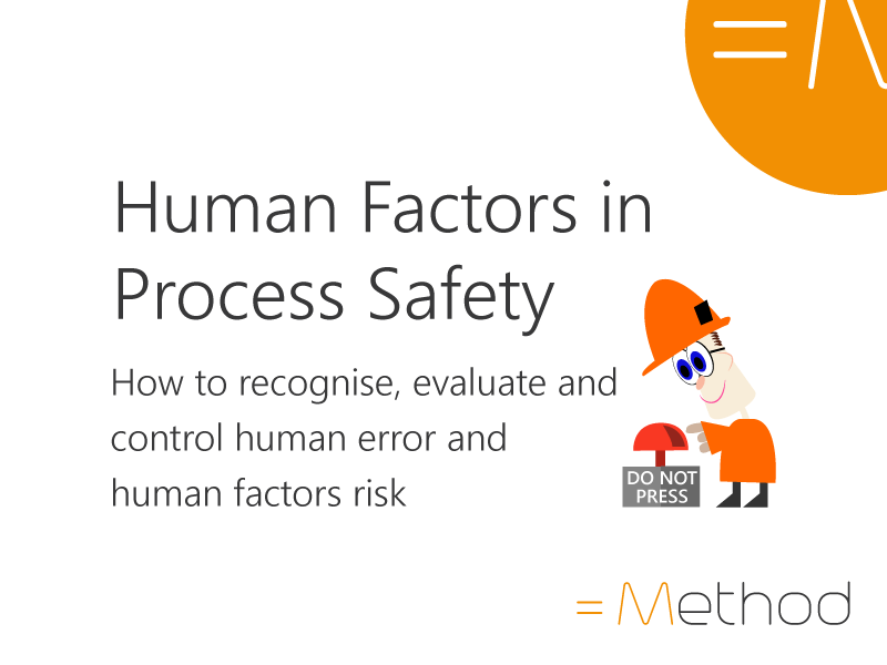 Human Factors in Process Safety Method