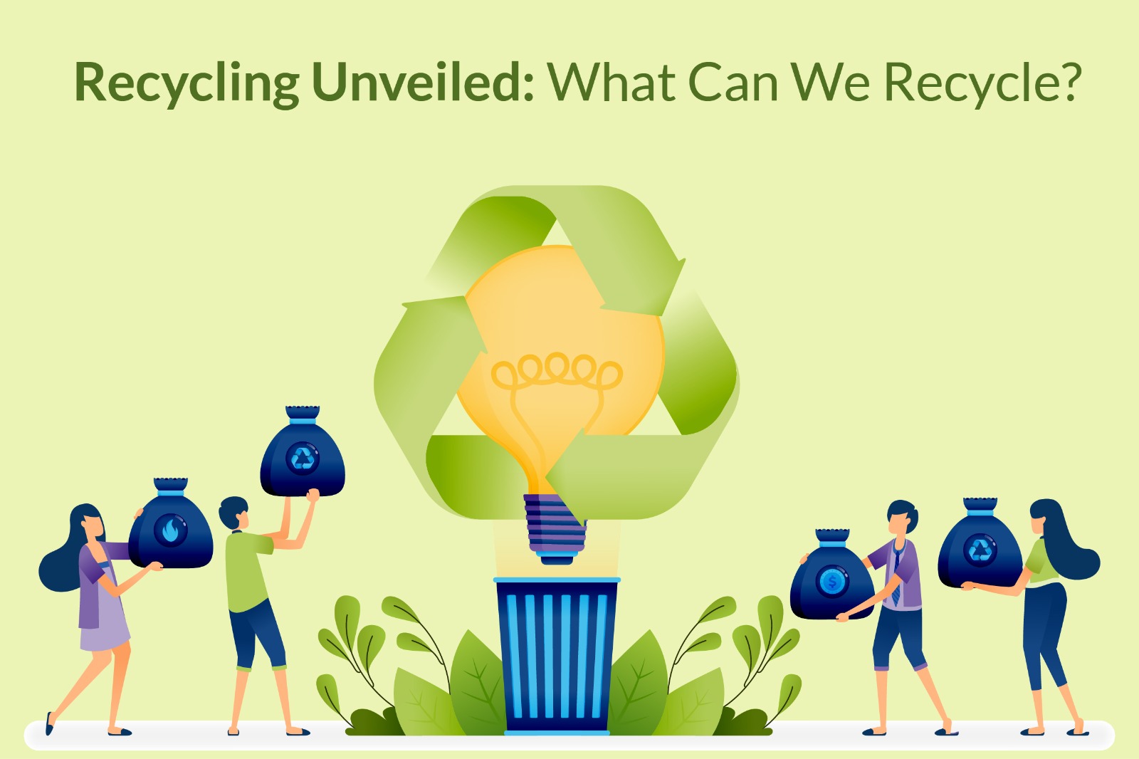 Recycling Unveiled
