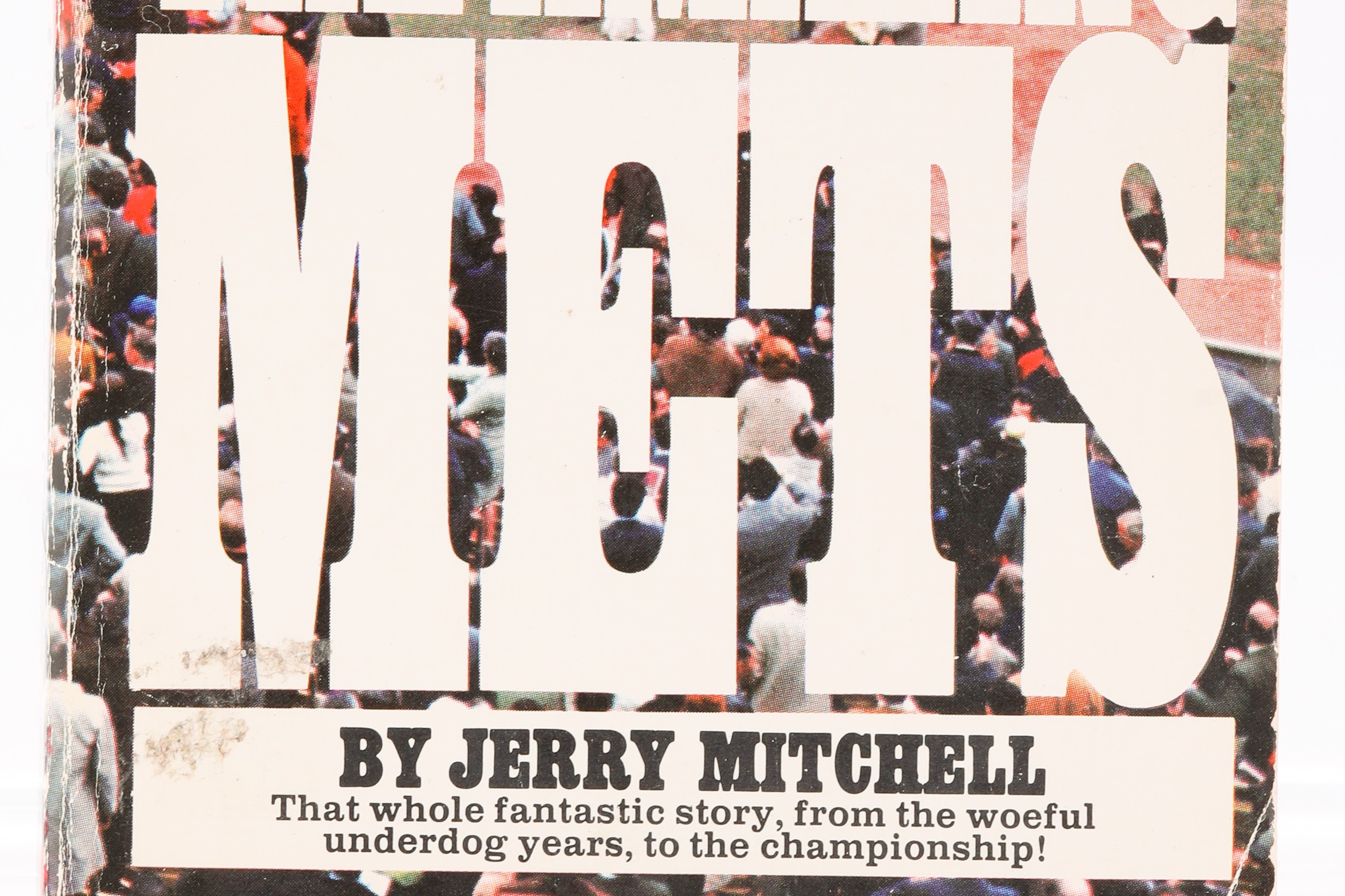 The Amazing Mets by Jerry Mitchell Mets History