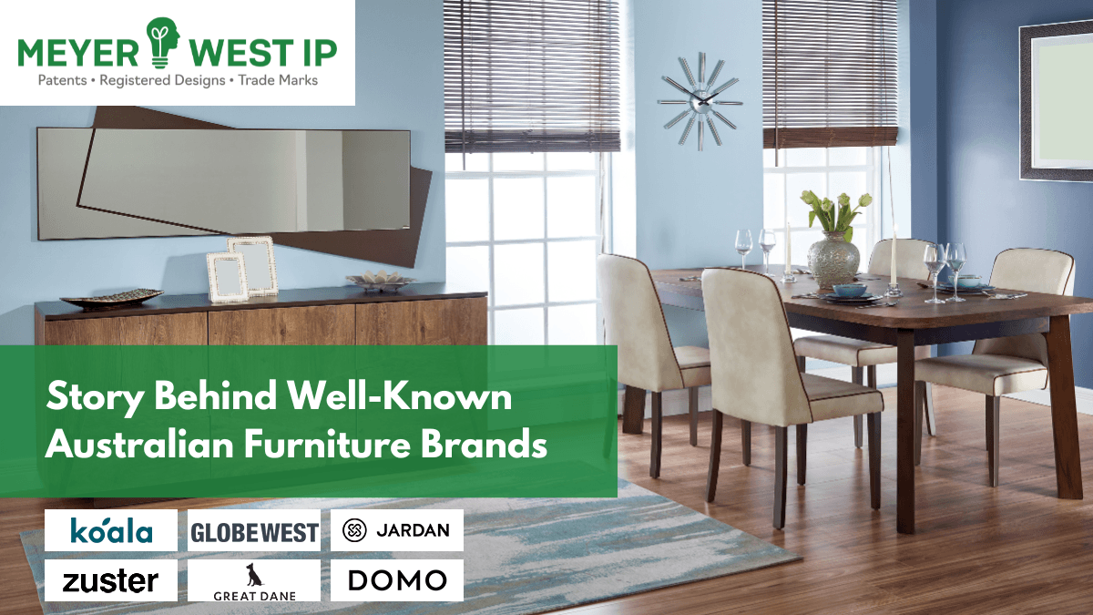Story Behind WellKnown Australian Furniture Brands Meyer West IP Pty Ltd