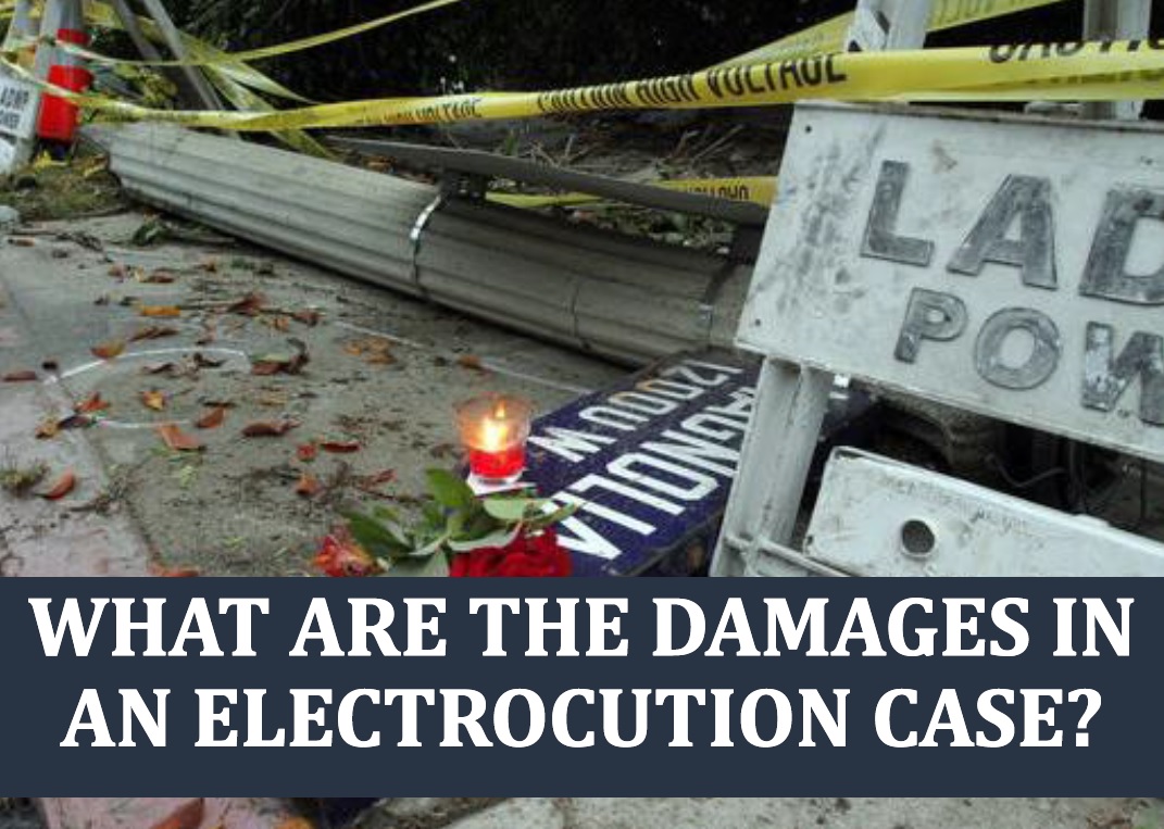 What Are the Damages in an Electrocution Case Michael Waks