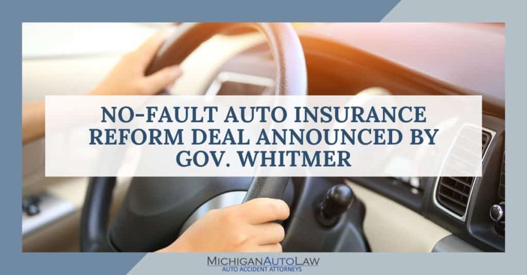 NoFault Auto Insurance Reform Deal Announced By Gov. Whitmer
