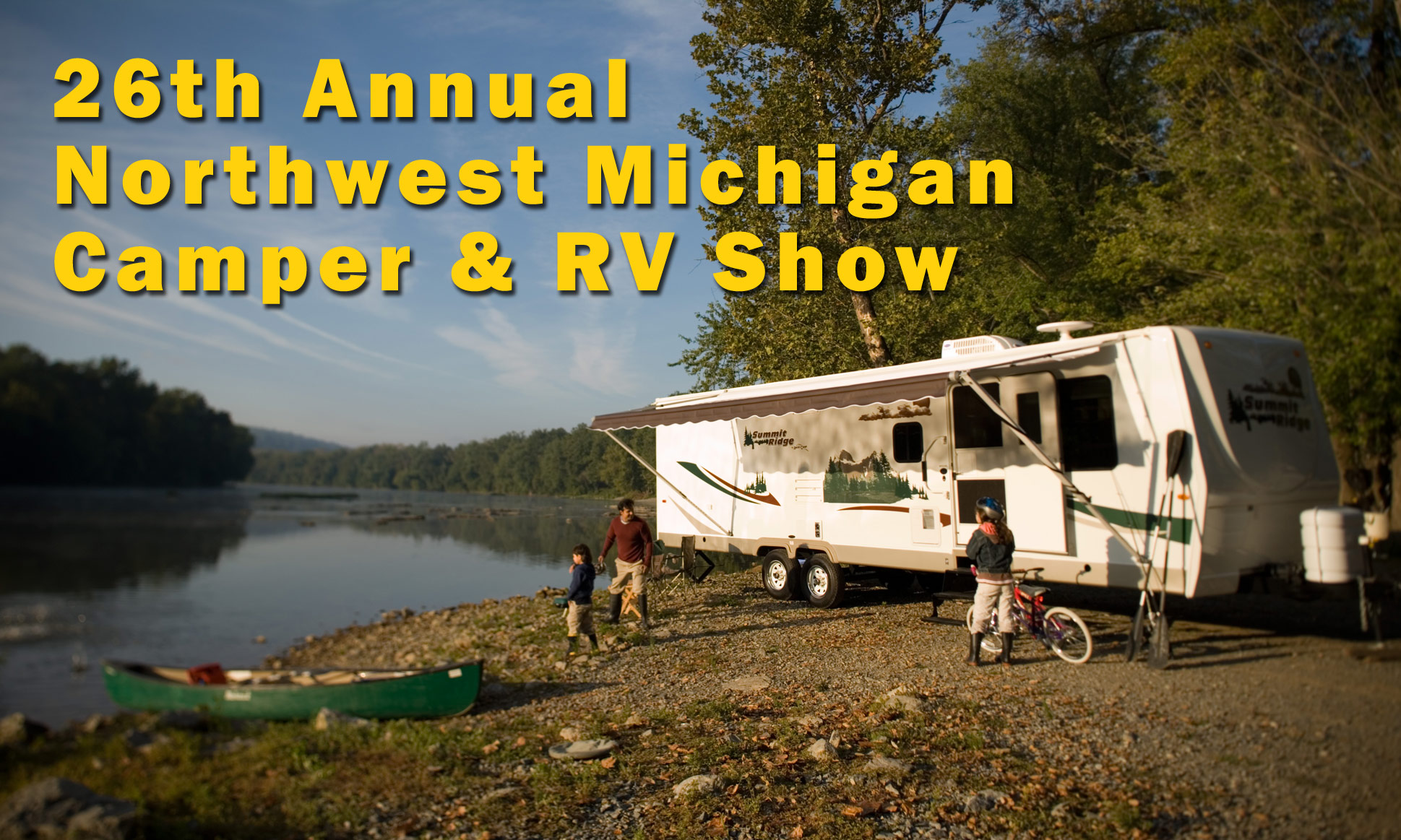 26th Annual Northwest Michigan Camper &amp, RV Show 3/23/183/25/18