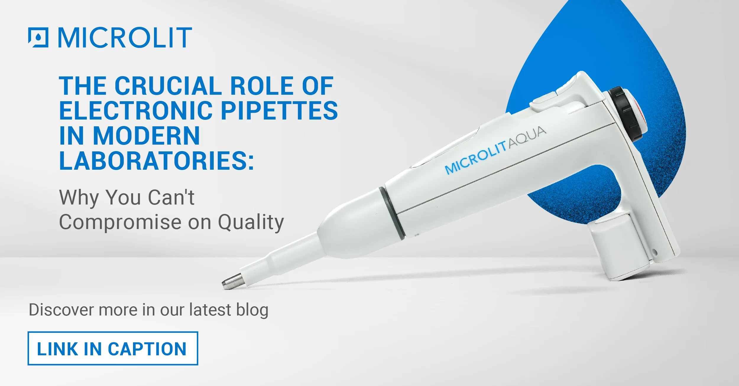 The Crucial Role of Electronic Pipettes in Modern Laboratories Microlit