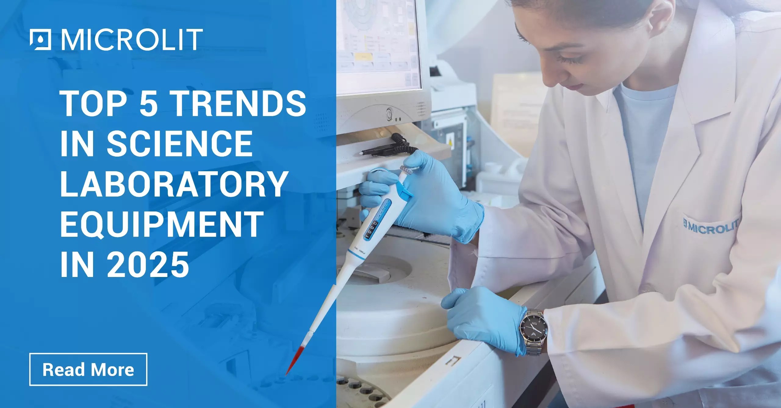 Top 5 Trends in Science Laboratory Equipment in 2025 Microlit