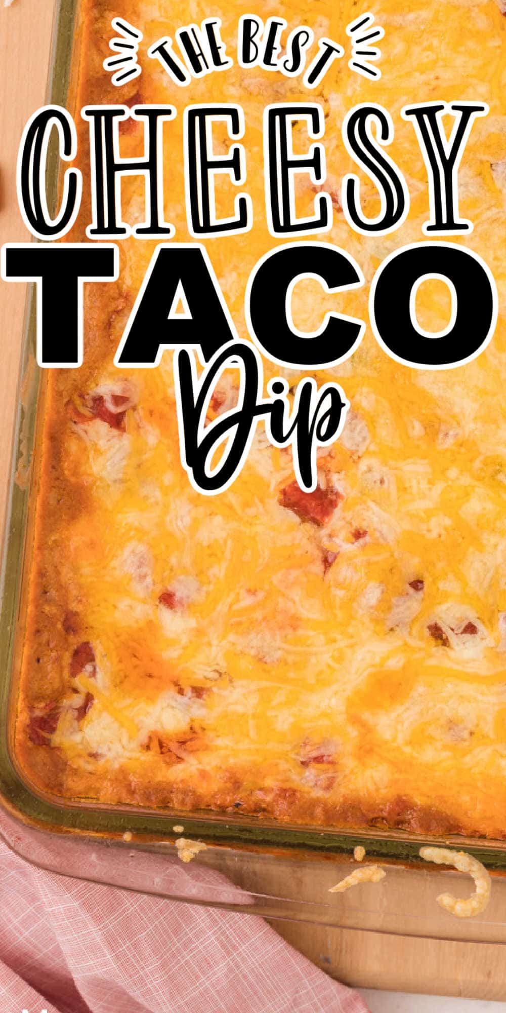 Cheesy Baked Taco Dip Recipe