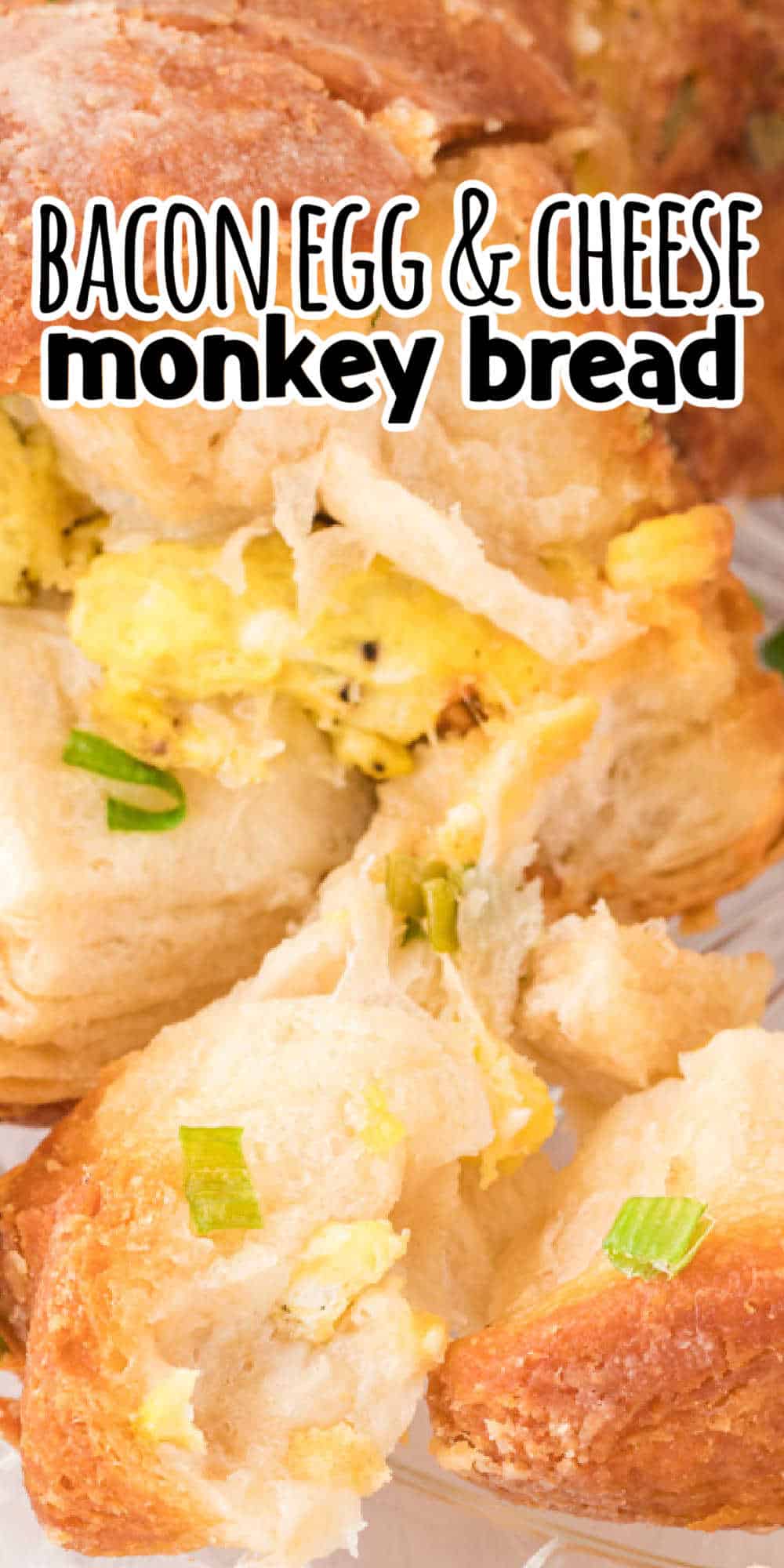 Bacon Egg Cheese Monkey Bread Recipe (Breakfast Monkey Bread)