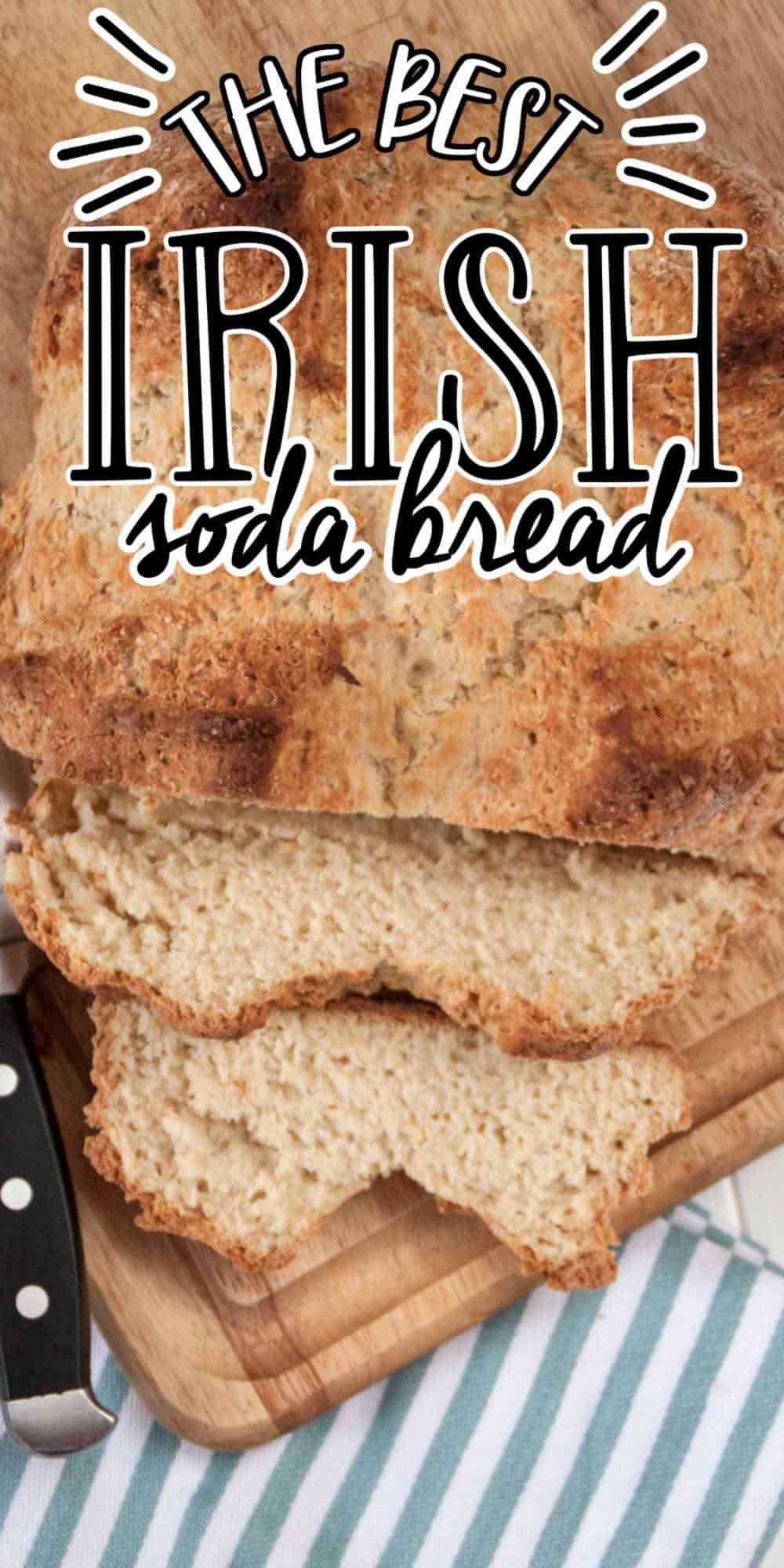 Traditional Irish Soda Bread Recipe • MidgetMomma