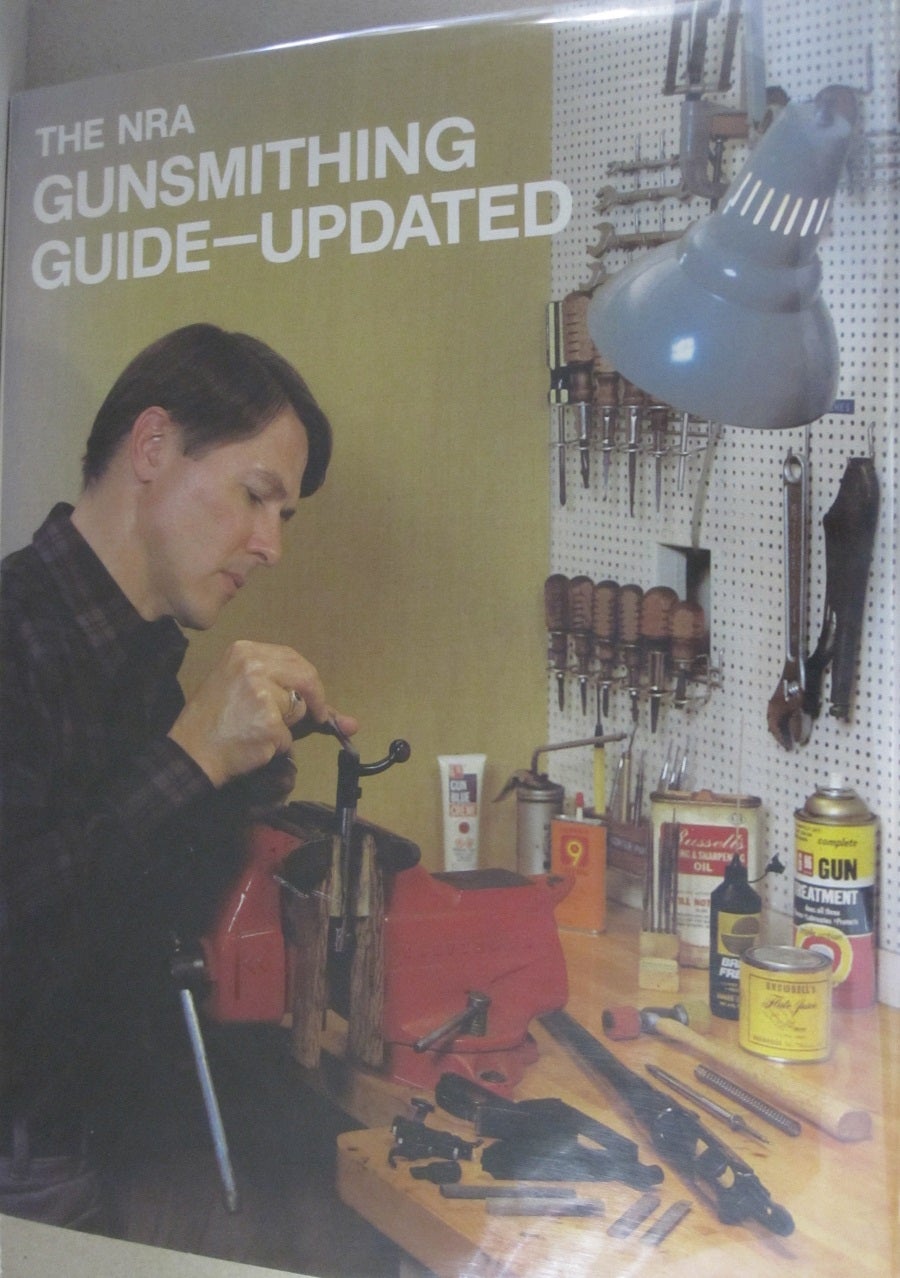 The NRS Gunsmithing GuideUpdated National Rifle Association of