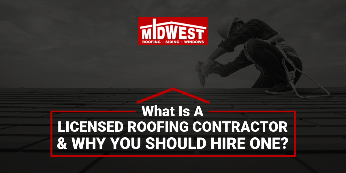 What is a Licensed Roofing Contractor and Why You Should Hire One