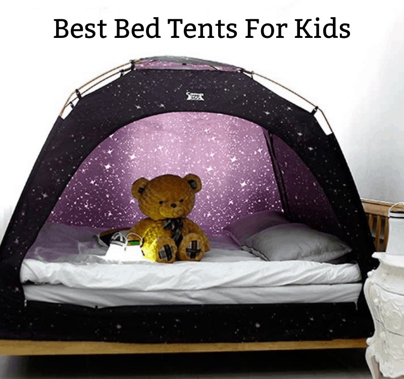 12 Best Bed Tents for Kids 2021 •