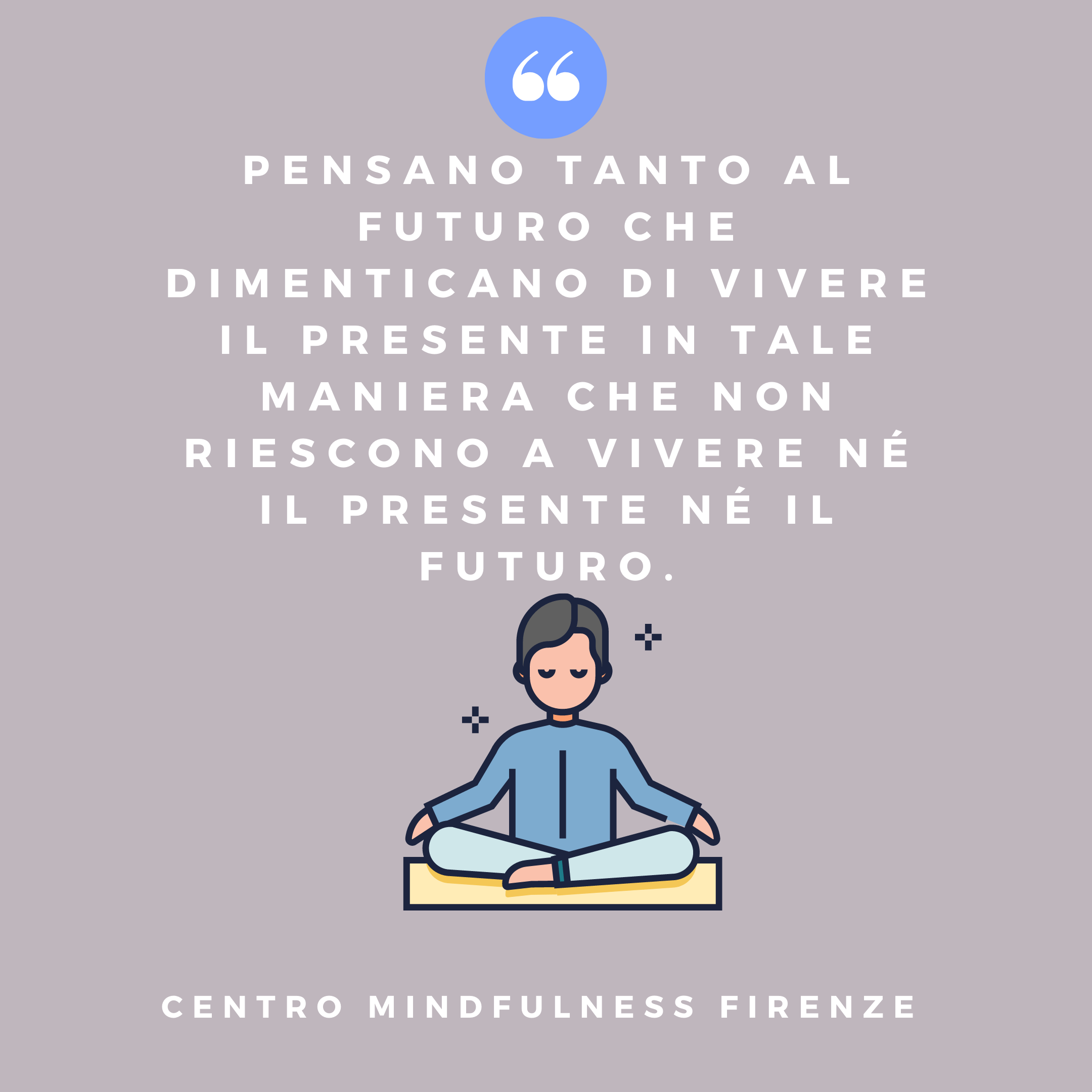 Vivere il presente Centro Mindfulness Firenze